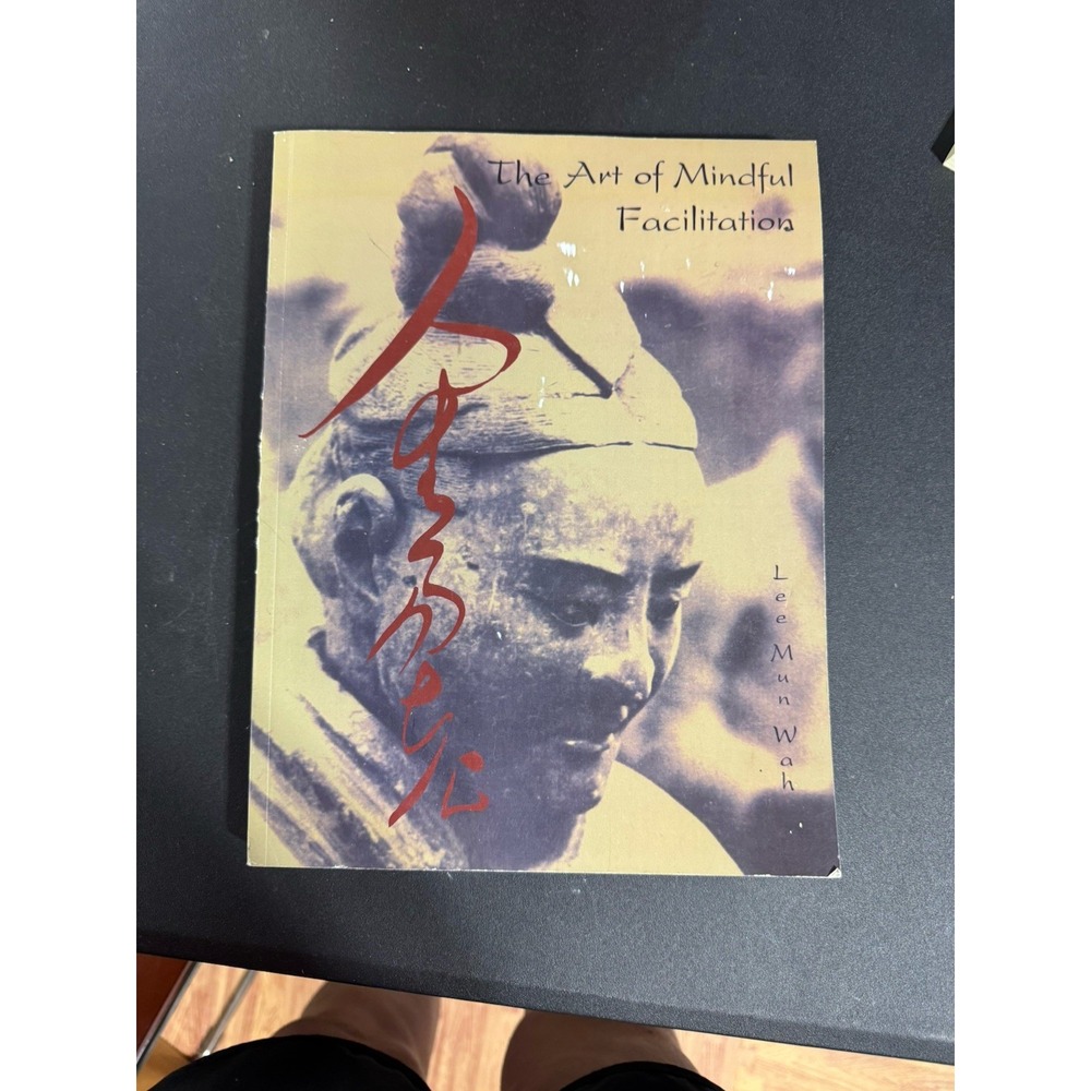 The Art‎ of Mindful Facilitation